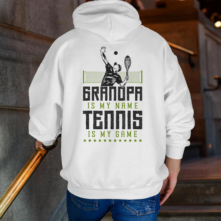 Tennis Player Racket Grandpa Grandpa Is My Name Tennis Zip Up Hoodie Back Print