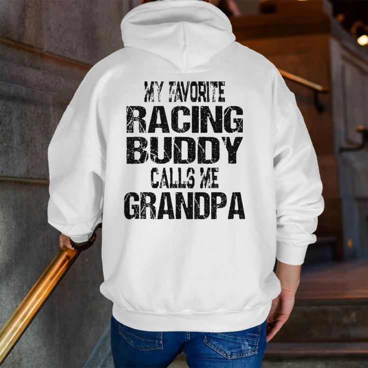 Mens My Favorite Racing Buddy Calls Me Grandpa Race Fan Zip Up Hoodie Back Print
