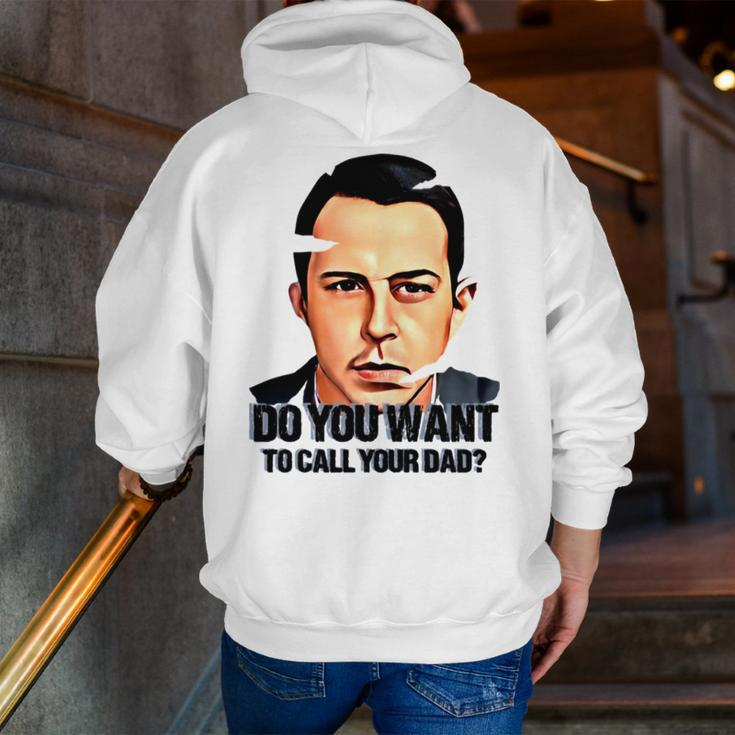 Do You Want To Call Your Dad Succession Kendall Roy Zip Up Hoodie Back Print