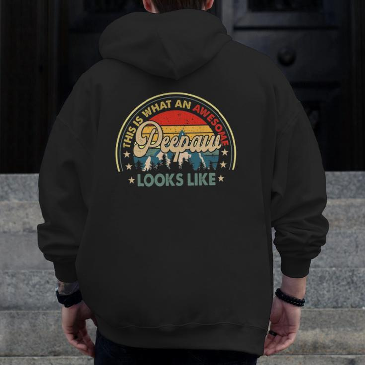 This Is What An Awesome Peepaw Looks Like Retro Zip Up Hoodie Back Print