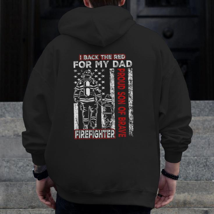 I Back The Red For My Dad Proud Son Firefighter Father's Day Zip Up Hoodie Back Print
