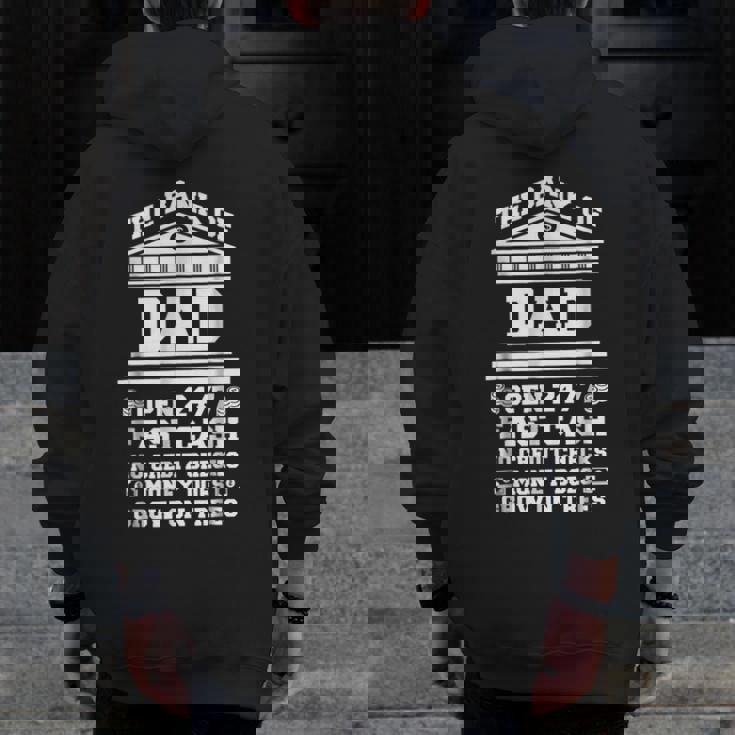 The Bank Of DadFather Day Zip Up Hoodie Back Print