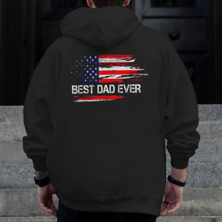 Best Dad Ever Us American Flag Dad Fathers Day Zip Up Hoodie Back Print