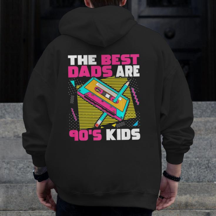 The Best Dads Are 90S Kids 90S Dad Cassette Tape Zip Up Hoodie Back Print