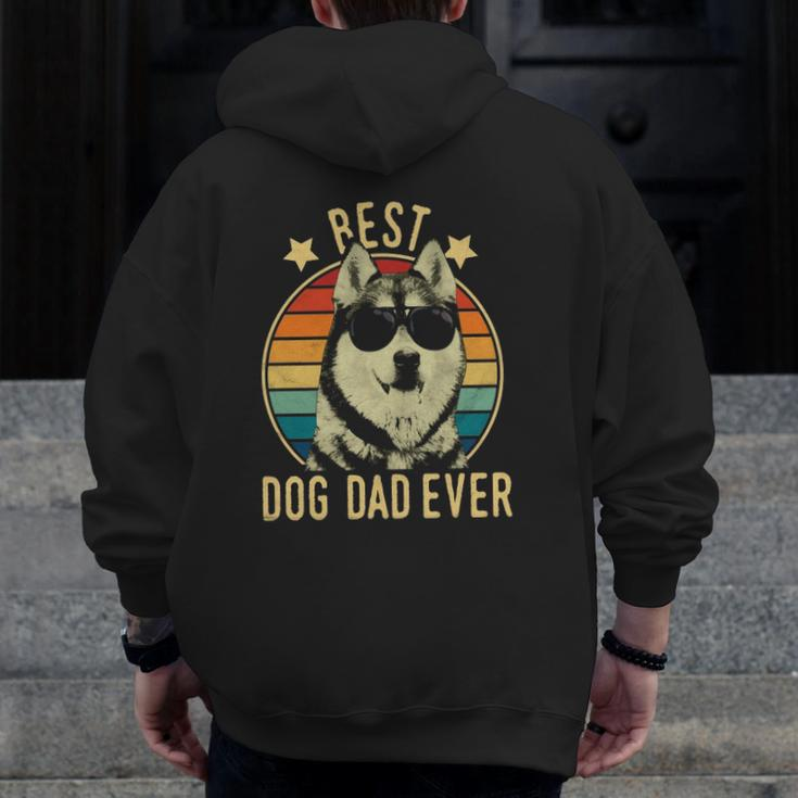 Best Dog Dad Ever Siberian Husky Father's Day Zip Up Hoodie Back Print