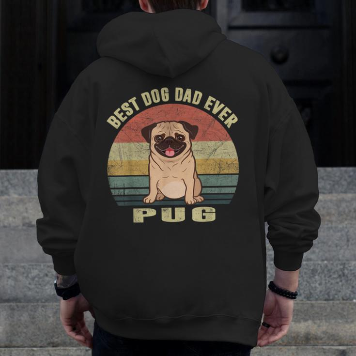 Best Dog Dad Ever Vintage Pug Dog Lover Grandpa Zip Up Hoodie Back Print