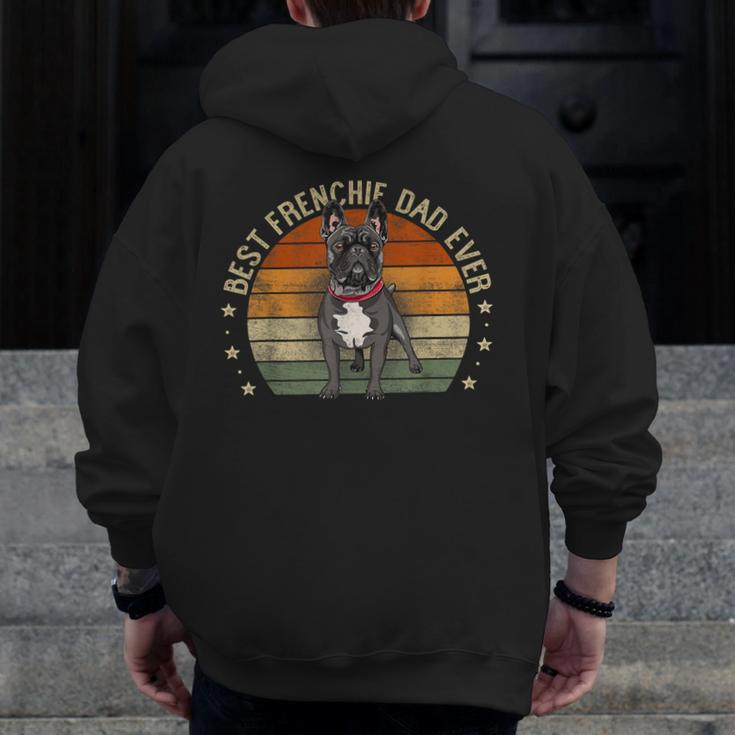 Best Frenchie Dad Ever Retro French Bulldog Dog Daddy Zip Up Hoodie Back Print