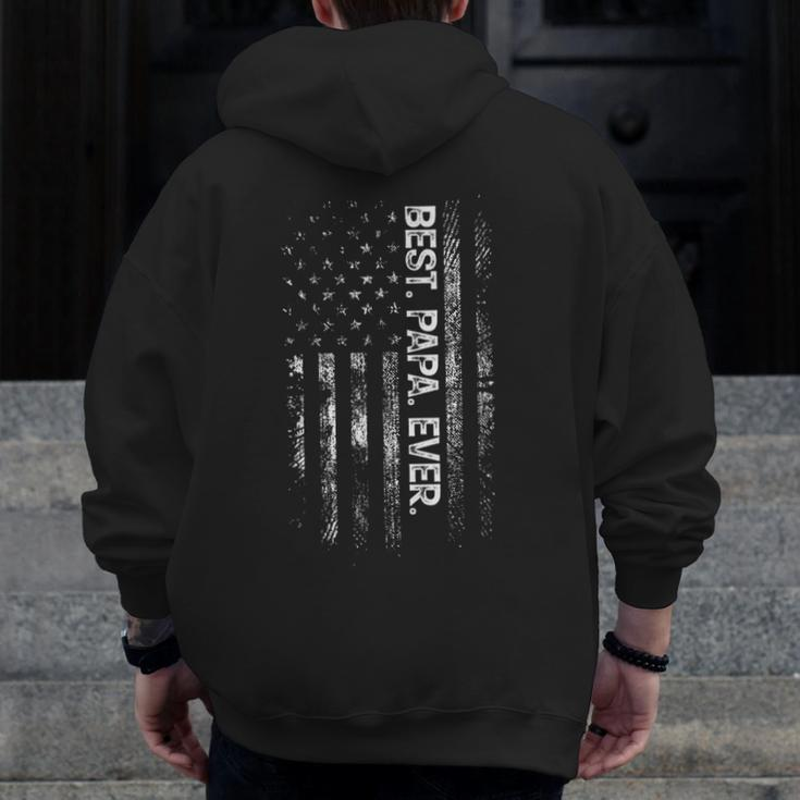 Best Papa Ever American Flag Dad Father's Day Zip Up Hoodie Back Print