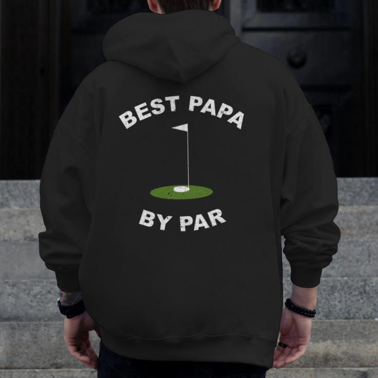 Best Papa By Par Golf Men's Grandpa Zip Up Hoodie Back Print
