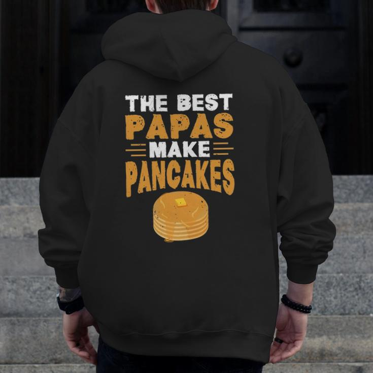 The Best Papas Make Pancakes Zip Up Hoodie Back Print
