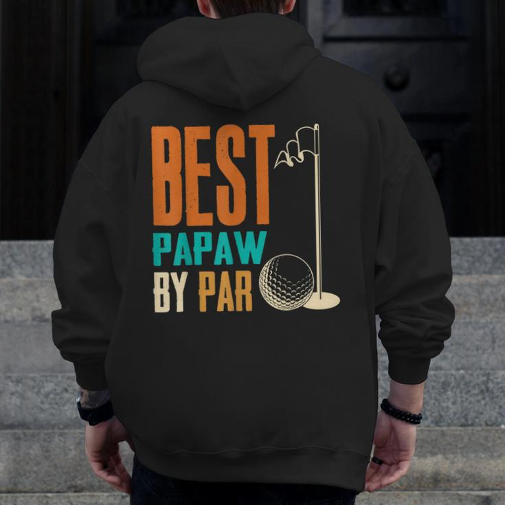 Best Papaw By Par Vintage Retro Golf Lover Grandpa Zip Up Hoodie Back Print