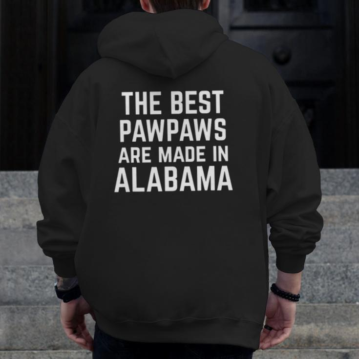 Best Pawpaws Are Made Alabama Father's Day Grandpa Bama Zip Up Hoodie Back Print