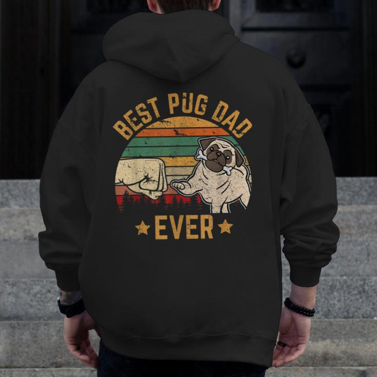 Best Pug Dad Ever Owner Lover Father Daddy Dog Zip Up Hoodie Back Print