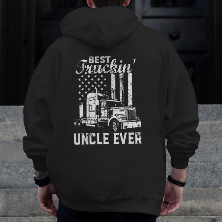 Best Truckin Uncle Ever American Flag Father's Day Zip Up Hoodie Back Print