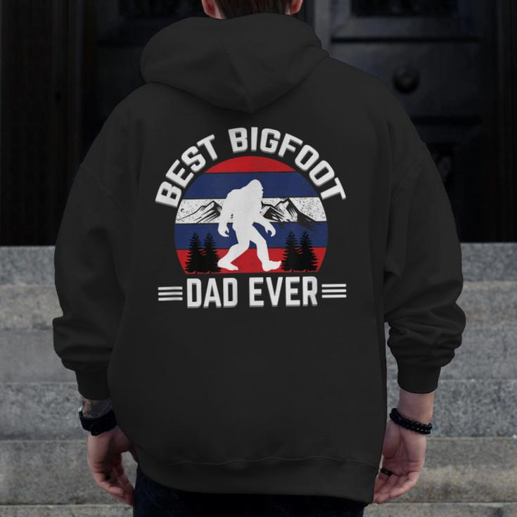 Bigfoot For Men Best Bigfoot Dad Ever Zip Up Hoodie Back Print