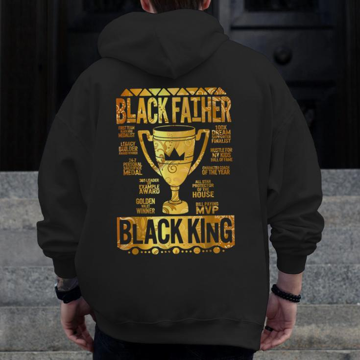 Black Father King Fathers Day Dad Matter Husband Dope Leader Zip Up Hoodie Back Print