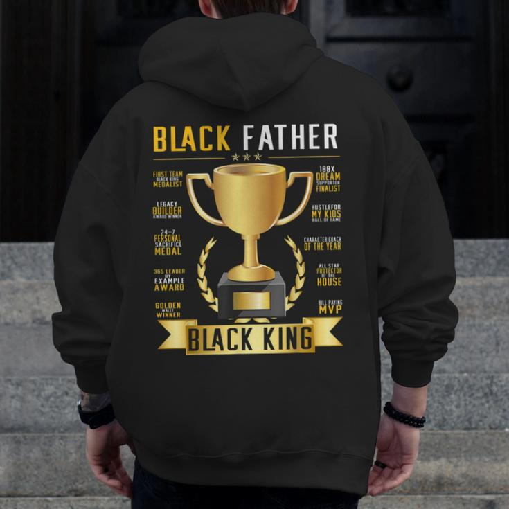 Black Father King Trophy Cup Afro Black Dad Fathers Day Zip Up Hoodie Back Print