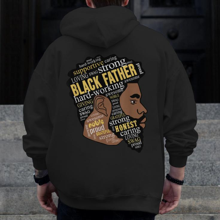 Black Father Black Lives Matter Black Dad Father's Day Zip Up Hoodie Back Print