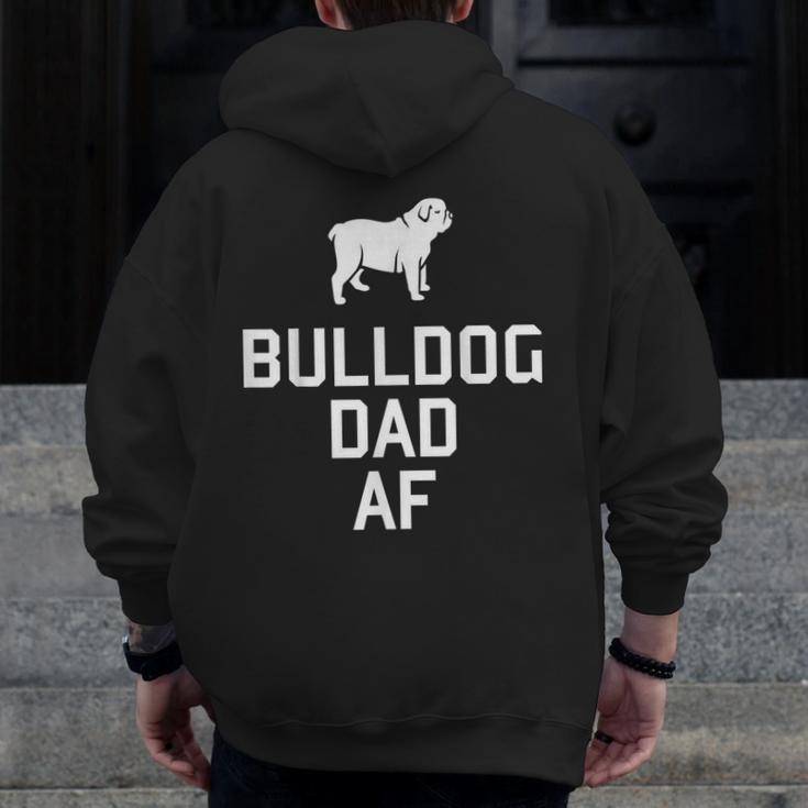 Bulldog Dad Af Bulldog Zip Up Hoodie Back Print
