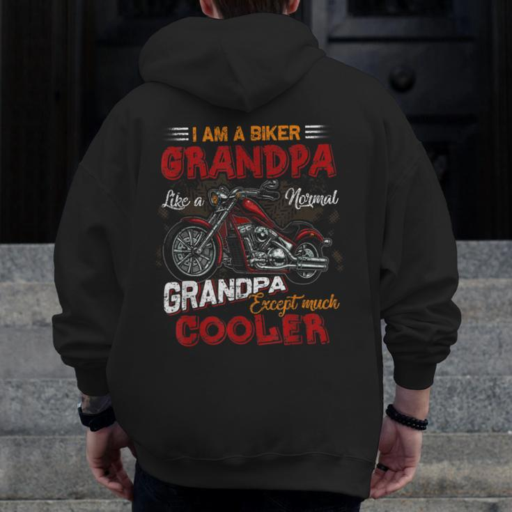 Car Bike Motorcycle Lover I Am A Cool Biker Grandpa Zip Up Hoodie Back Print
