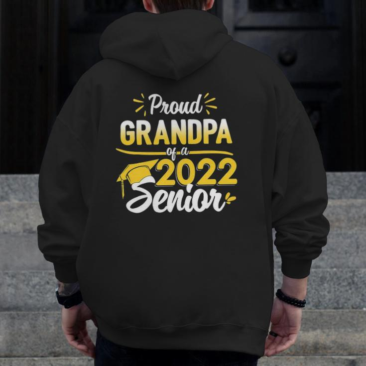 Class Of 2022 Graduation Proud Grandpa Of A 2022 Senior Zip Up Hoodie Back Print