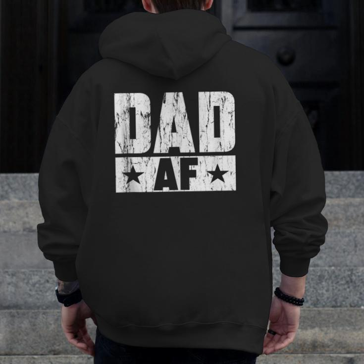 Dad Af Papa Daddy Fun Daughter Father's Day Zip Up Hoodie Back Print