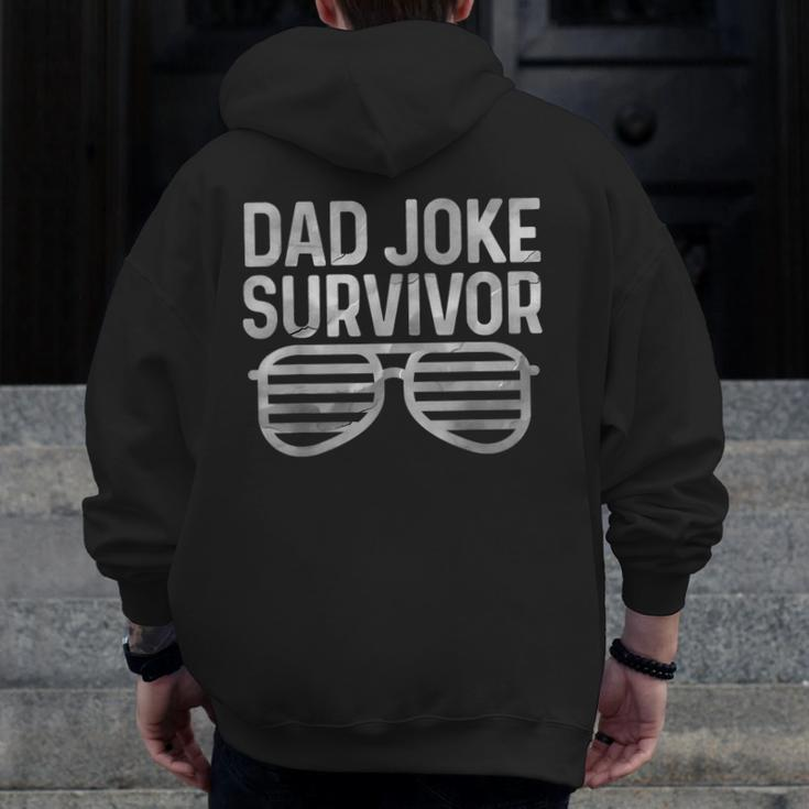 Dad Joke Survivor Fathers Day Daddy Humor Sunglusses Zip Up Hoodie Back Print