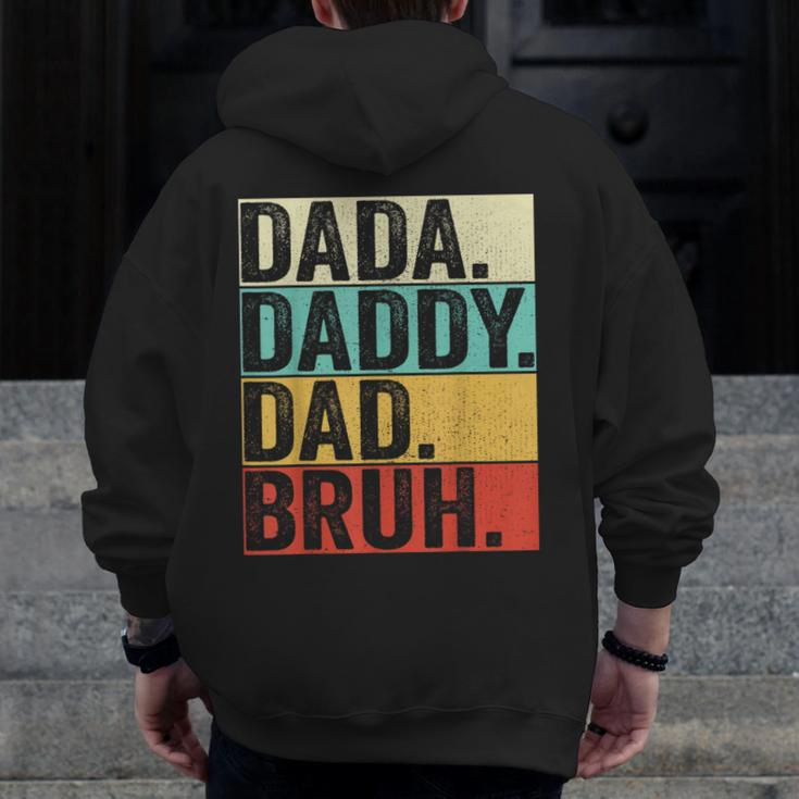 Dada Daddy Dad Bruh Husband Men Fathers Day Father Zip Up Hoodie Back Print