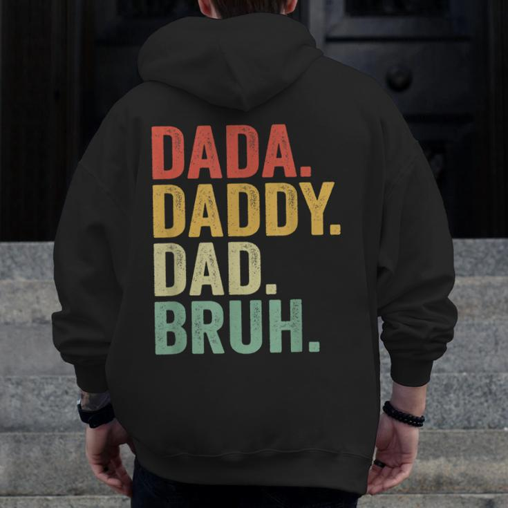 Dada Daddy Dad Bruh Who Loves From Son Boys Fathers Day Zip Up Hoodie Back Print