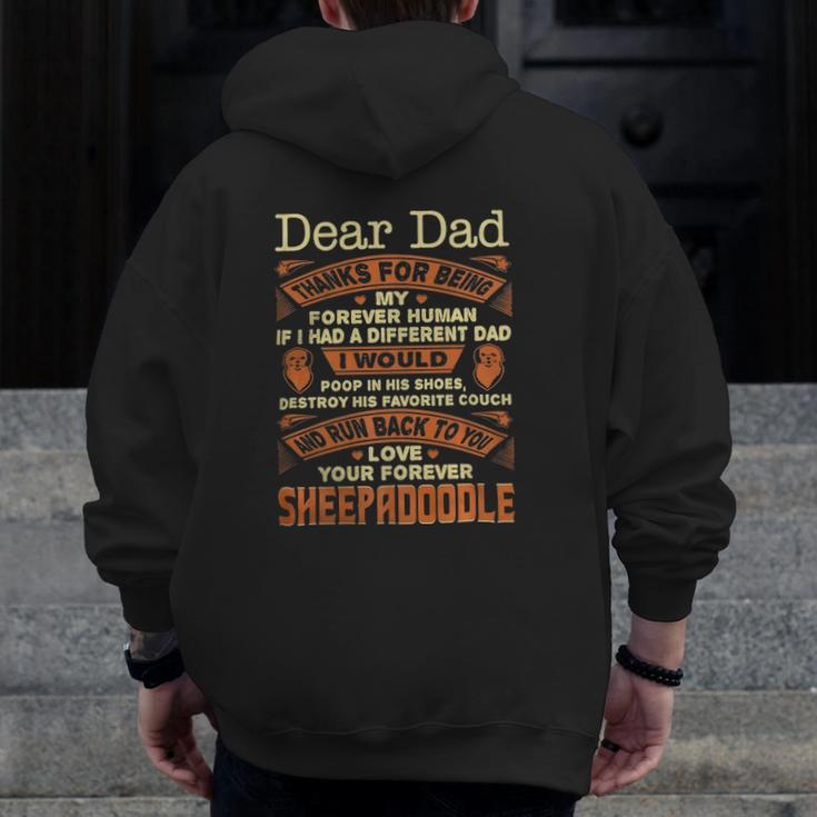 Dear Dad Love Your Forever Sheepadoodle Zip Up Hoodie Back Print