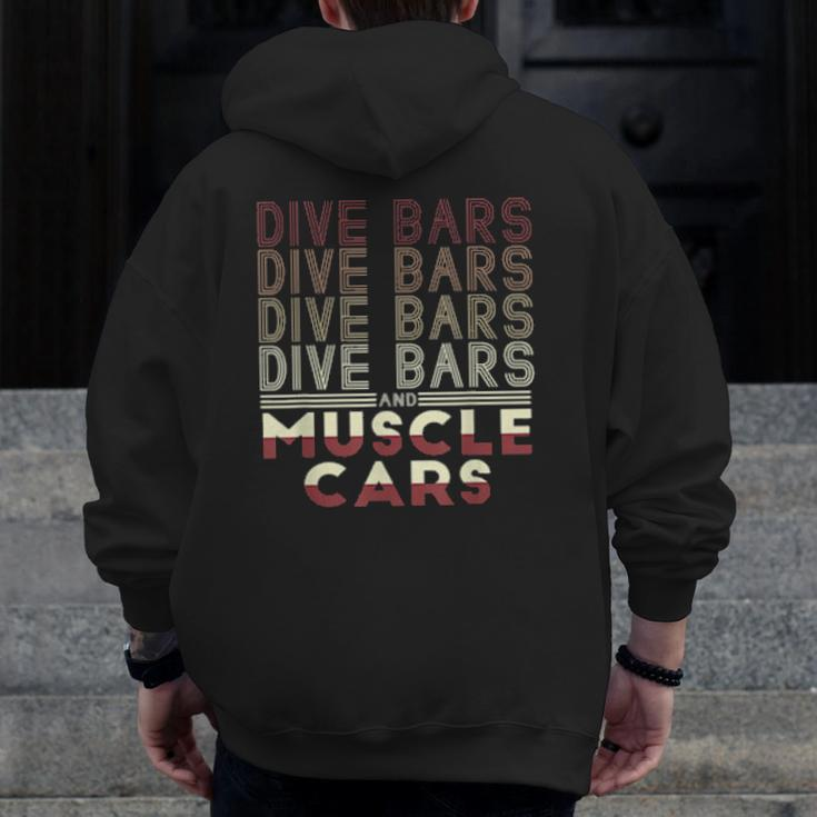 Dive Bars And Muscle Cars 70S Inspired Zip Up Hoodie Back Print