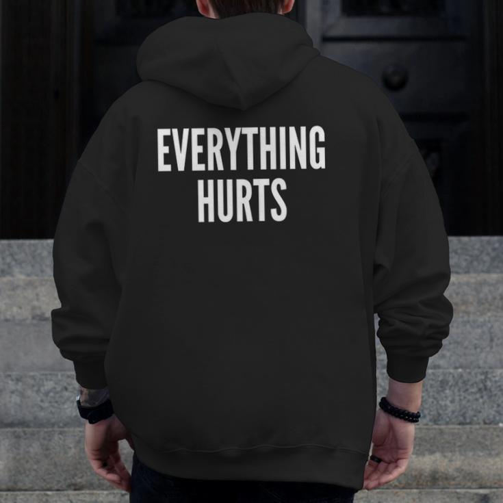 Everything Hurts Gym Workout Zip Up Hoodie Back Print