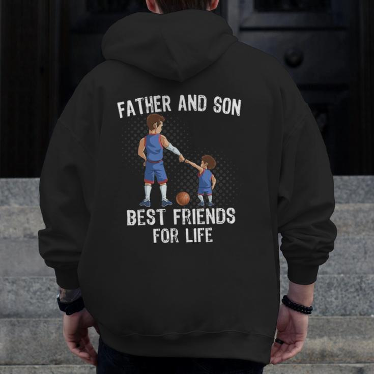 Father And Son Best Friend For Life Basketball Zip Up Hoodie Back Print