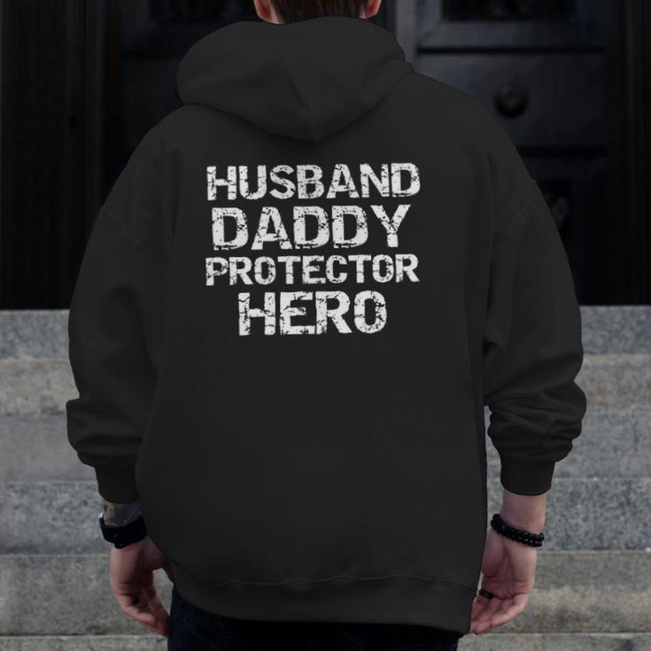 Father's Day From Wife Husband Daddy Protector Hero Zip Up Hoodie Back Print