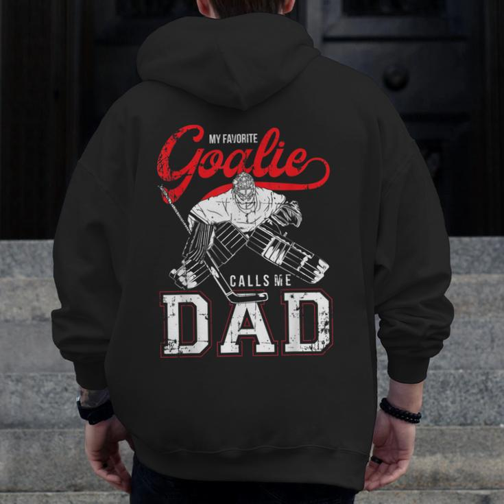 My Favorite Goalie Calls Me Dad Men Ice Hockey Player Sport Zip Up Hoodie Back Print