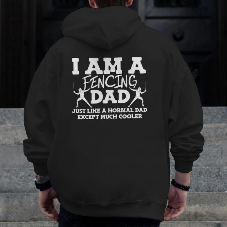 Fencing Dad Gear Father's Day Zip Up Hoodie Back Print