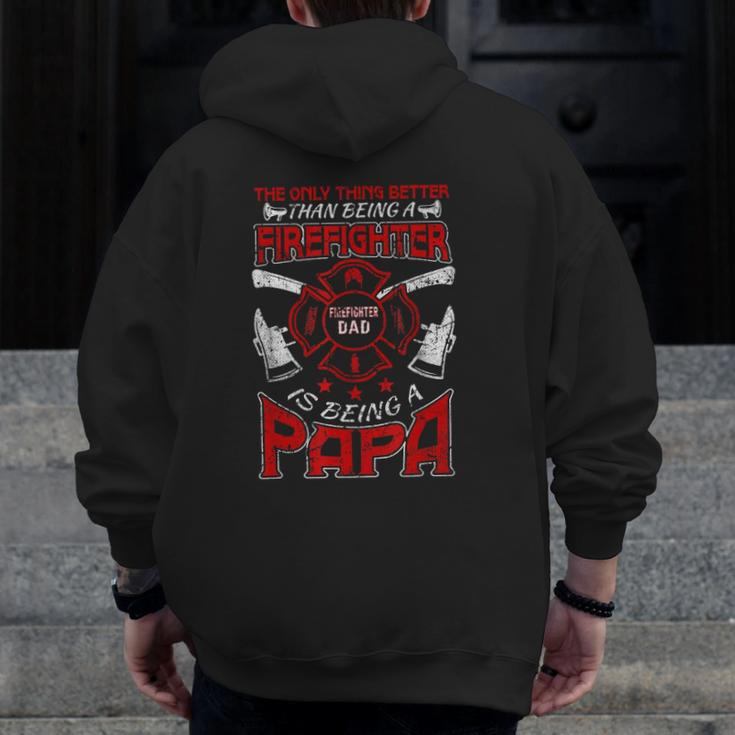 Firefighter Papa Fire Fighter Dad For Father's Day Fireman Zip Up Hoodie Back Print