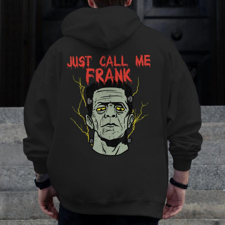 Frankenstein Halloween Call Me Frank Monster Scary Gym Halloween Zip Up Hoodie Back Print
