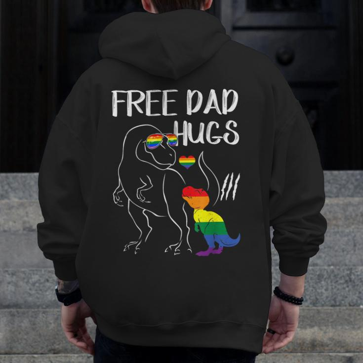 Free Dad Hugs Lgbt Pride Dad Dinosaur Rex Proud Ally Zip Up Hoodie Back Print