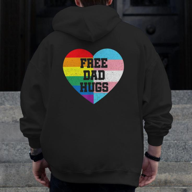 Free Dad Hugs Lgbt Pride Supporter Rainbow Heart For Father Zip Up Hoodie Back Print
