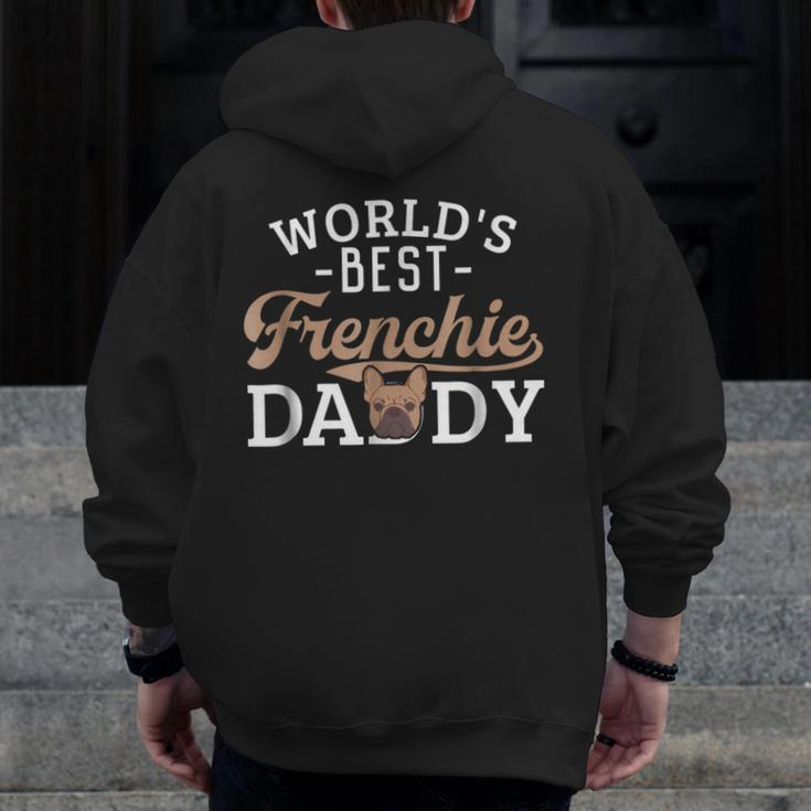 Frenchie Dad French Bulldog Dog Lover Best Zip Up Hoodie Back Print