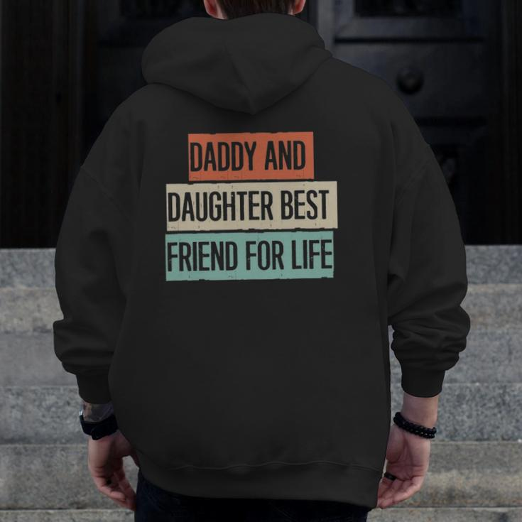 Daddy And Daughter Best Friend For Life Zip Up Hoodie Back Print