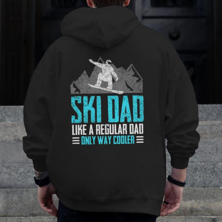 Ski Dad Vintage Skier Tee Only Way Cooler Dad Skiing Zip Up Hoodie Back Print
