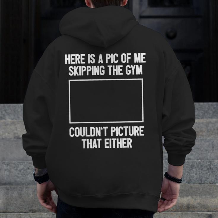 Workout Bodybuilding Fitness I Picture Skipping Gym Zip Up Hoodie Back Print