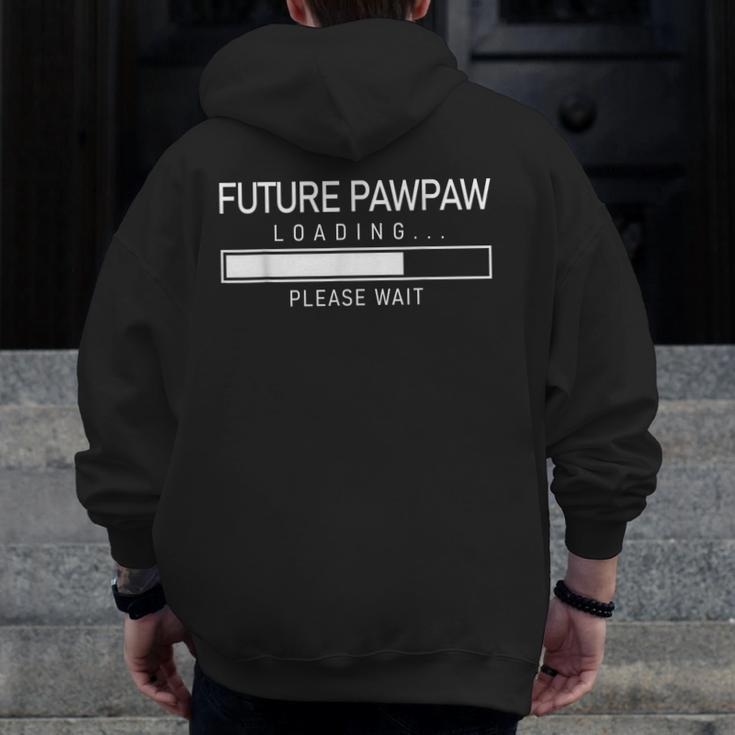 Future Pawpaw Loading First Time New Grandpa Zip Up Hoodie Back Print