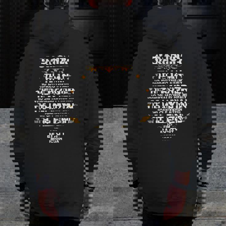 Grandpa Family Quote Usa City Bay City Michigan Zip Up Hoodie Back Print