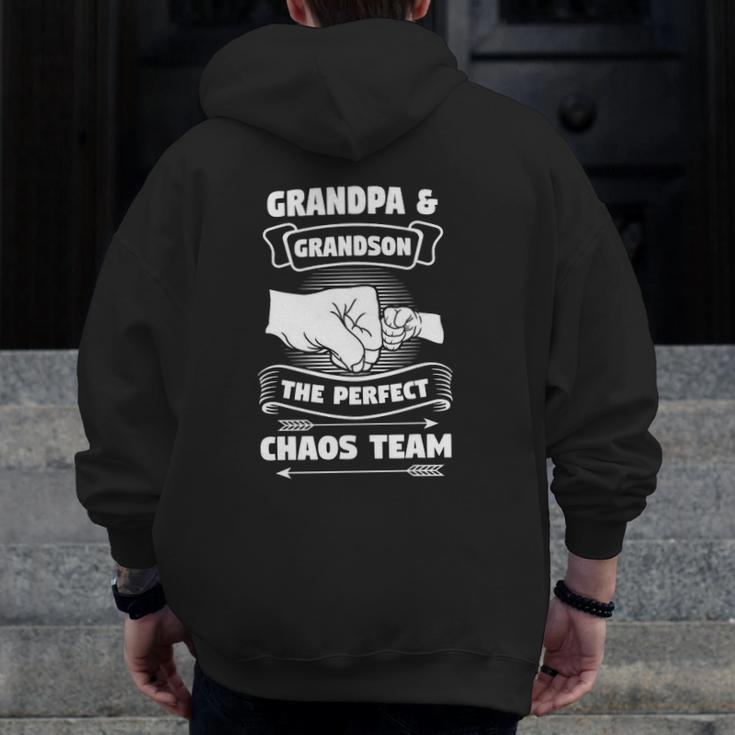 Grandpa Grandson A Perfect Chaos Team Grandparents Zip Up Hoodie Back Print