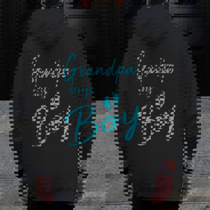 Grandpa Says Boy Cute Gender Reveal Team Blue Zip Up Hoodie Back Print