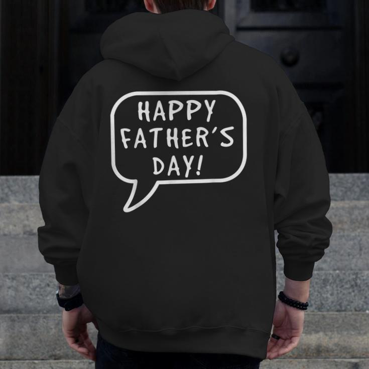 Happy Father's Day Dad Best Father Ever Cute Family Saying Zip Up Hoodie Back Print