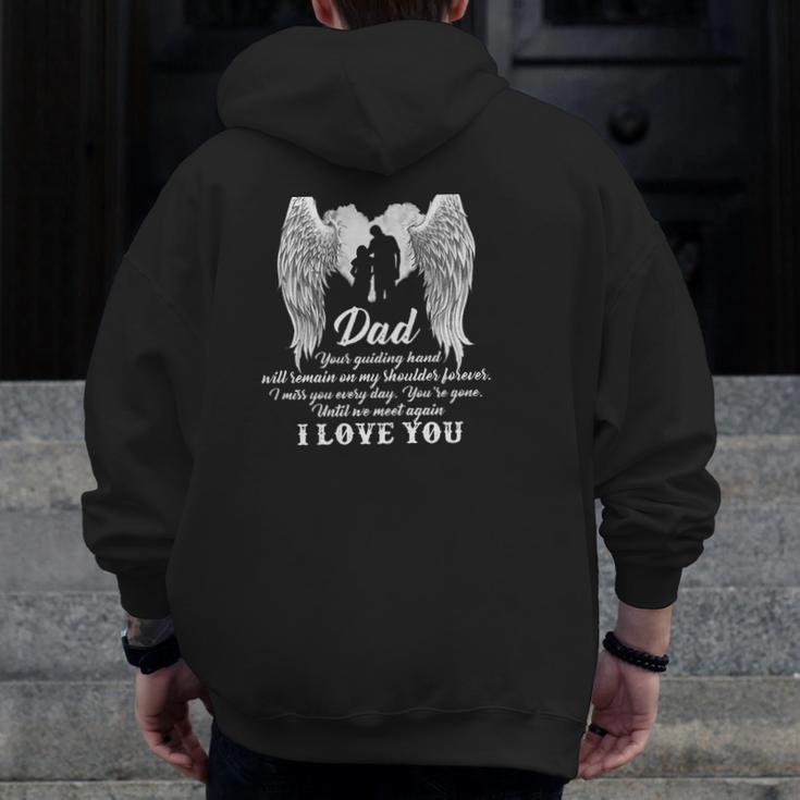 Happy Father's Day In Heaven Dad Your Guiding Hand Will Remain On My Shoulder Forever Zip Up Hoodie Back Print
